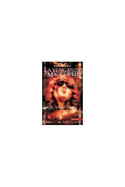 La Venganza De Maquiavelo
